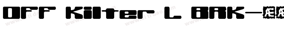 Off Kilter L BRK字体转换